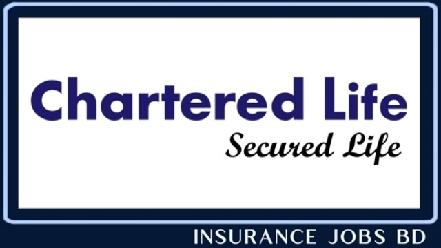 চার্টার্ড লাইফের চট্টগ্রাম আগ্রাবাদ সেলস অফিসে নিয়োগ, অগ্রাধিকার পাবেন অভিজ্ঞরা