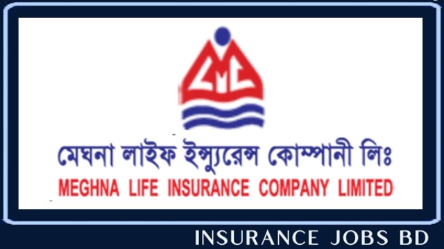 মুখ্য নির্বাহী নিয়োগ দেবে মেঘনা লাইফ, আবেদন শেষ ২৪ জুলাই