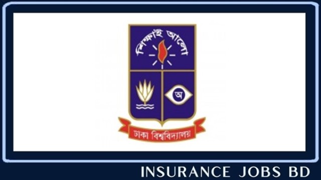 ঢাকা বিশ্ববিদ্যালয়ের ব্যাংকিং এন্ড ইন্স্যুরেন্স বিভাগে নিয়োগ, পদবি জুনিয়র এক্সিকিউটিভ